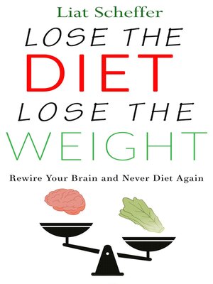 cover image of Lose the Diet, Lose the Weight